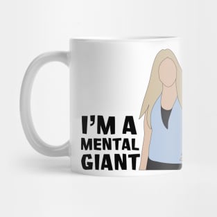 Mental Giant Mug